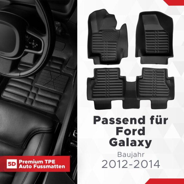 5D Fussmatten Ford Galaxy (2. Gen) 2010–2015