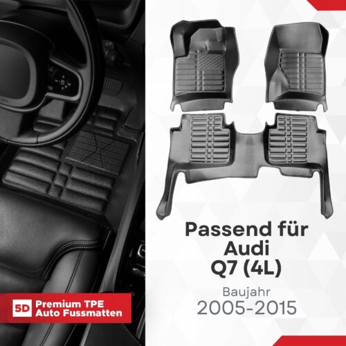 5D Fussmatten für Audi Q7 (4L) 2005–2015