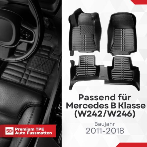 5D Fussmatten Mercedes B-Klasse (W246/W242) 2011–2019