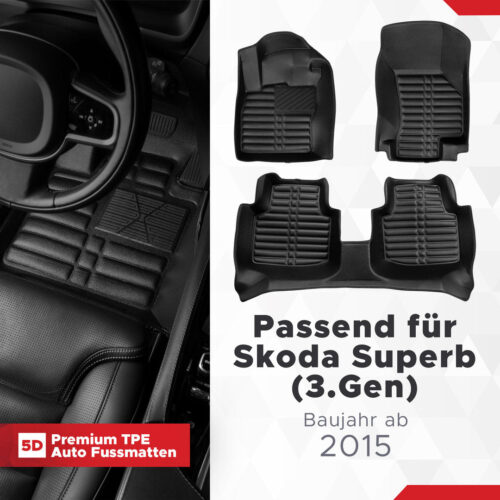 5D Fussmatten Skoda Superb (3. Gen) 2015–2024